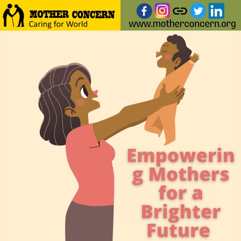 Empowering Mothers for a Brighter Future